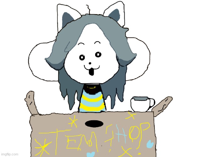 ok so i drew this a few days ago and im amazed I didnt even know i could draw that well | image tagged in tem shop,undertale fan art,d r a w | made w/ Imgflip meme maker