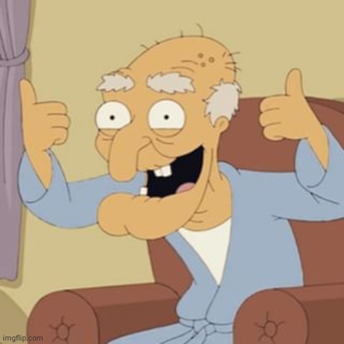 Herbert the Pervert | image tagged in herbert the pervert | made w/ Imgflip meme maker