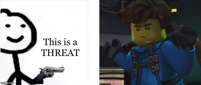This is a threat | image tagged in lego,ninjago,jay,threat | made w/ Imgflip meme maker