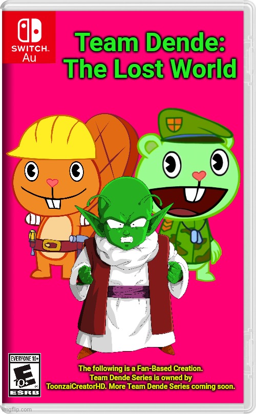 Team Dende 23 (HTF Crossover Game/Lost World) | Team Dende: The Lost World; The following is a Fan-Based Creation. Team Dende Series is owned by ToonzaiCreatorHD. More Team Dende Series coming soon. | image tagged in switch au template,happy tree friends,dende,team dende,dragon ball z,nintendo switch | made w/ Imgflip meme maker