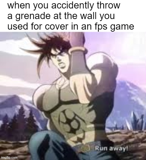 Nigurendayo | when you accidently throw a grenade at the wall you used for cover in an fps game | image tagged in nigurendayo | made w/ Imgflip meme maker