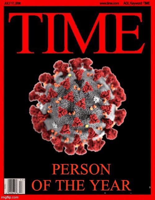 image tagged in coronavirus,time magazine person of the year | made w/ Imgflip meme maker