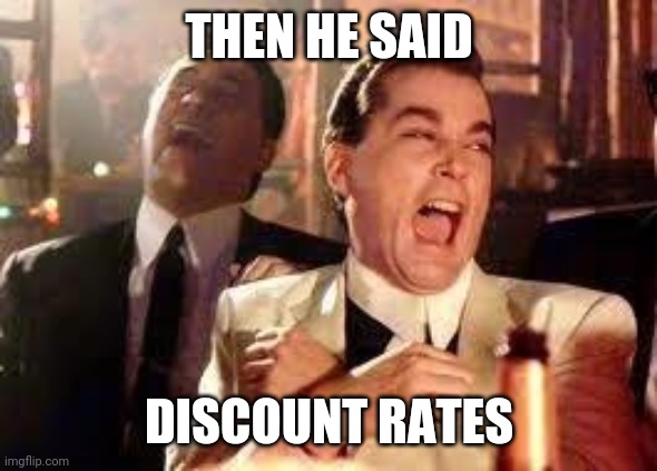 And then he said .... | THEN HE SAID DISCOUNT RATES | image tagged in and then he said | made w/ Imgflip meme maker