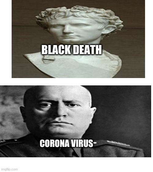 Blank White Template | BLACK DEATH; CORONA VIRUS | image tagged in blank white template | made w/ Imgflip meme maker