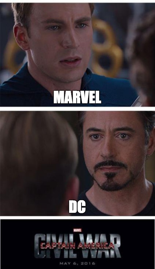 Marvel Civil War 1 Meme | MARVEL; DC | image tagged in memes,marvel civil war 1 | made w/ Imgflip meme maker