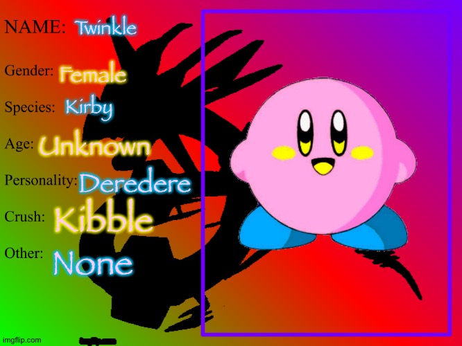 Bio for twinkle(I can’t edit the text so she doesn’t have a crush anymore) | Twinkle; Female; Kirby; Unknown; Deredere; Kibble; None | image tagged in bio sheet template for tre_the dragapult | made w/ Imgflip meme maker