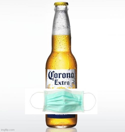 Corona Meme | image tagged in memes,corona | made w/ Imgflip meme maker