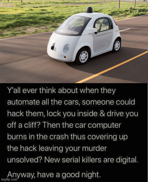 image tagged in self driving car | made w/ Imgflip meme maker