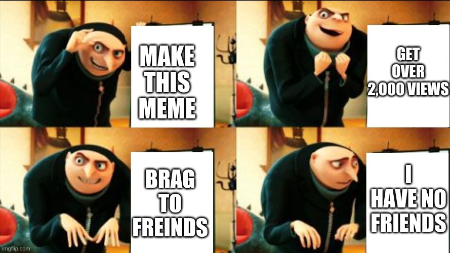 Meme overload, Gru's Plan