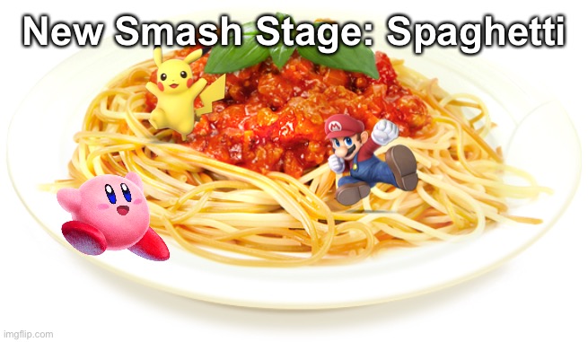Watch out for rolling meatballs. | New Smash Stage: Spaghetti | image tagged in mario,kirby,pikachu,spaghetti,smash bros | made w/ Imgflip meme maker