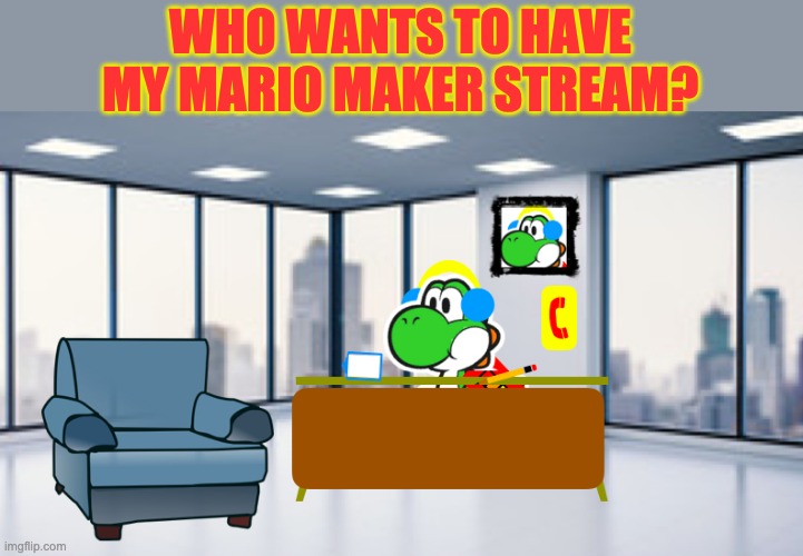 Please take it. I don't want it anymore & I can't delete it. | WHO WANTS TO HAVE MY MARIO MAKER STREAM? | image tagged in jet computer desk | made w/ Imgflip meme maker