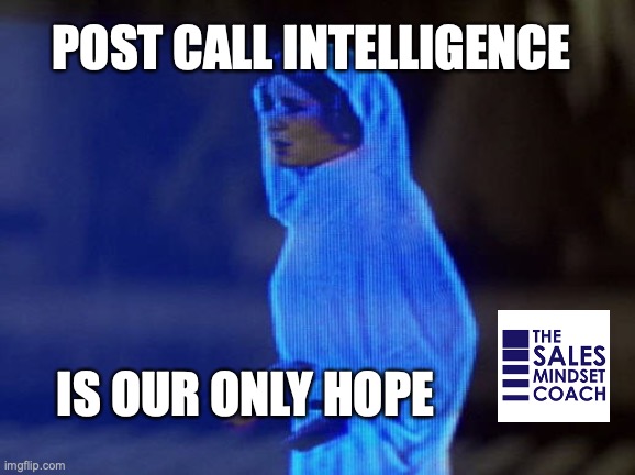 Help Me Obi-Wan, You're our only hope. | POST CALL INTELLIGENCE; IS OUR ONLY HOPE | image tagged in help me obi-wan you're our only hope | made w/ Imgflip meme maker