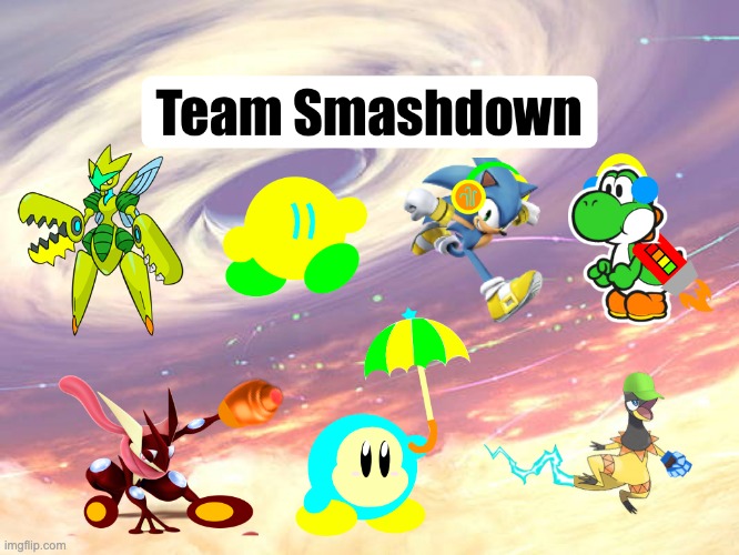 Updated version of Team Smashdown! | made w/ Imgflip meme maker