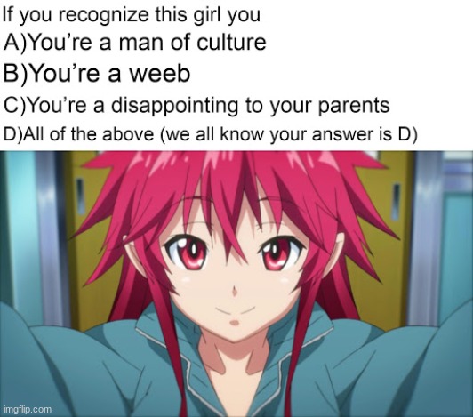 We all know your answer is D. | image tagged in anime,answer it | made w/ Imgflip meme maker