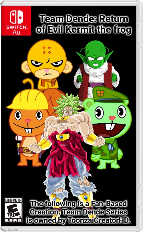 Team Dende 61 (HTF Crossover Game) | Team Dende: Return of Evil Kermit the frog; The following is a Fan-Based Creation. Team Dende Series is owned by ToonzaiCreatorHD. | image tagged in switch au template,team dende,dende,happy tree friends,dragon ball z,nintendo switch | made w/ Imgflip meme maker