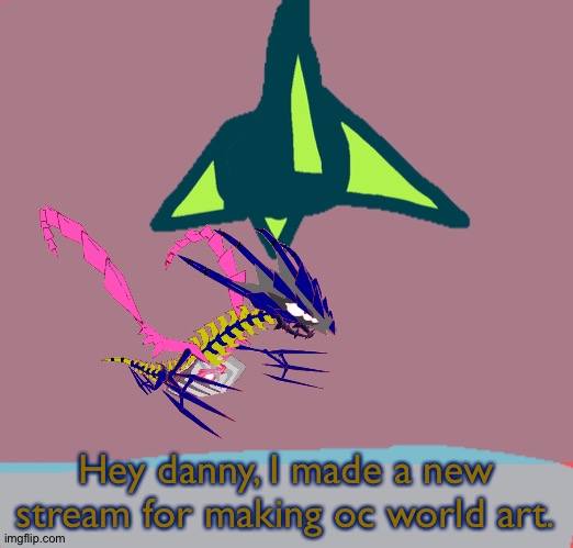 Hey danny, I made a new stream for making oc world art. | image tagged in eterna tower top floor | made w/ Imgflip meme maker
