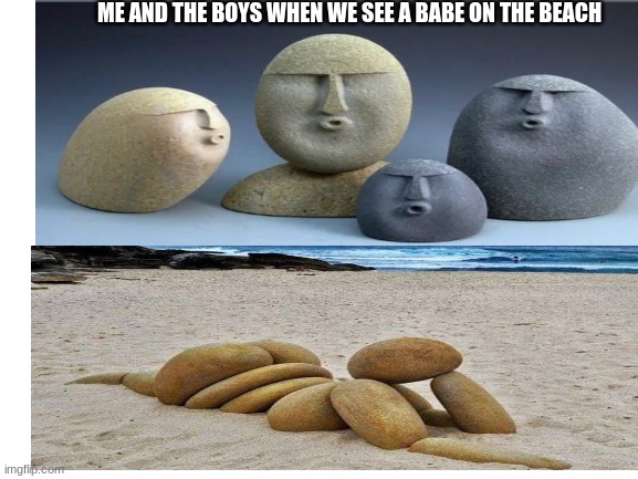 ME AND THE BOYS WHEN WE SEE A BABE ON THE BEACH | image tagged in me and the boys,hot babes,meme,humor | made w/ Imgflip meme maker