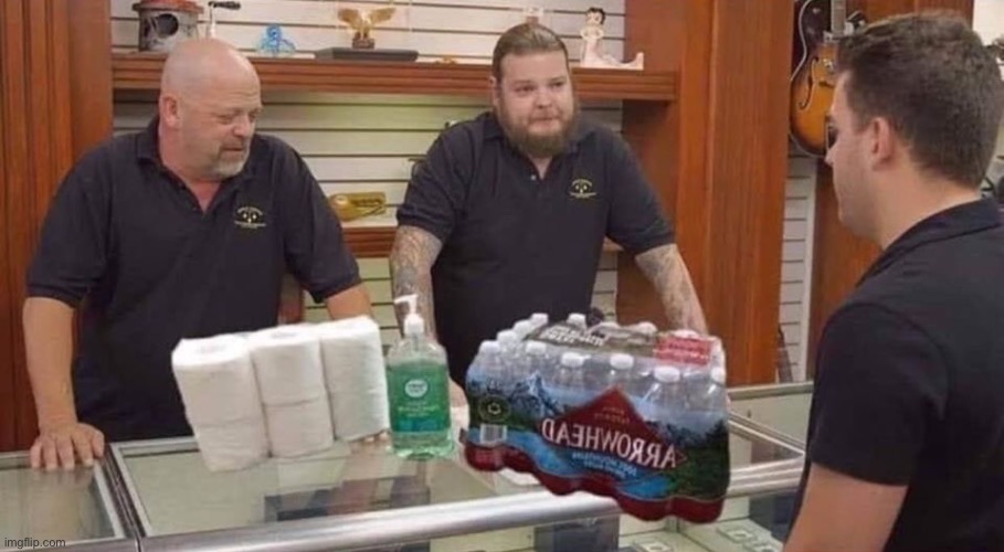 No caption necessary | image tagged in memes,pawn stars | made w/ Imgflip meme maker