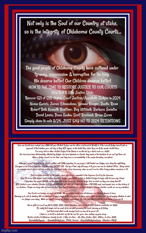 Step 5 of 5 Step Justice Slide ~ Restoring Justice to OKCO Courts, 1 Step at a time GivemHellKathy.com | image tagged in oklahoma,court,corruption,supreme court,judge,tyranny | made w/ Imgflip meme maker