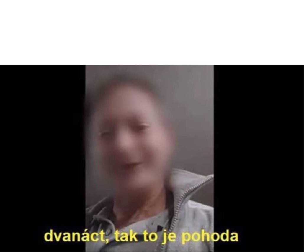 12 tak to je pohoda Blank Meme Template