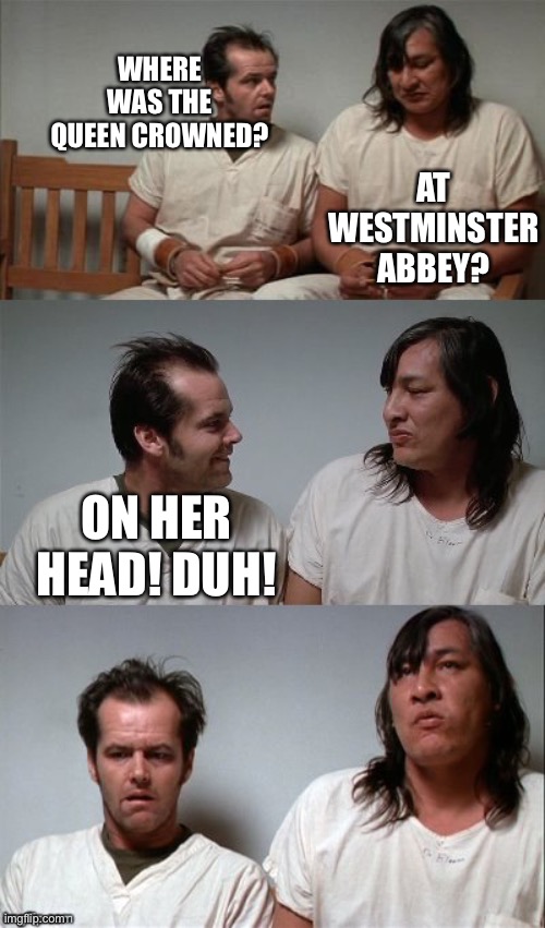 bad joke jack 3 panel | WHERE WAS THE QUEEN CROWNED? AT WESTMINSTER ABBEY? ON HER HEAD! DUH! | image tagged in bad joke jack 3 panel | made w/ Imgflip meme maker