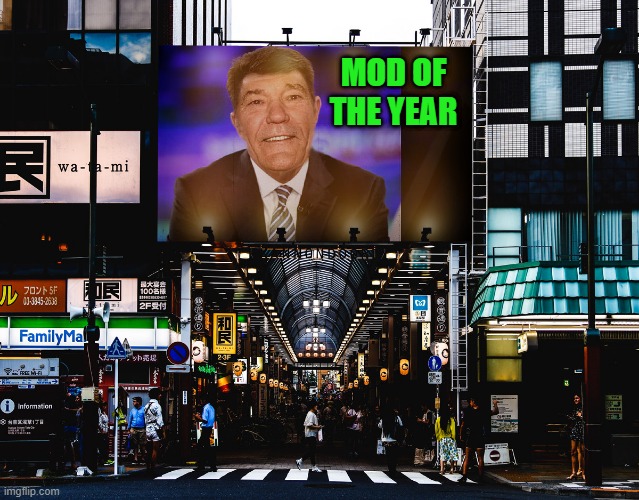 MOD OF THE YEAR | made w/ Imgflip meme maker