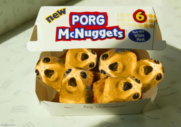 PORG McNUGGETS | image tagged in porg mcnuggets | made w/ Imgflip meme maker
