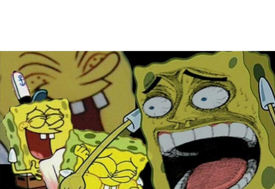 Spongebob laughing Blank Meme Template