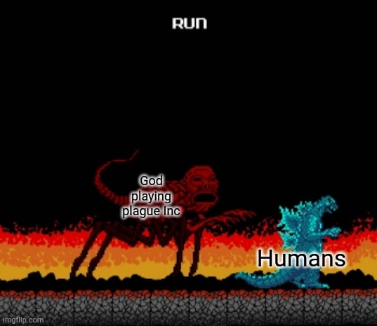 Red | God playing plague Inc; Humans | image tagged in red | made w/ Imgflip meme maker
