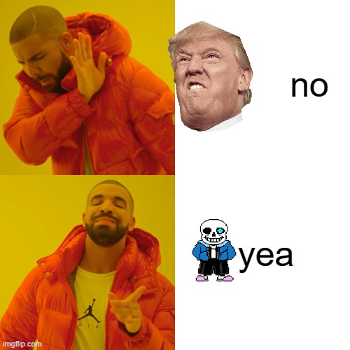 Drake Hotline Bling Meme | no; yea | image tagged in memes,drake hotline bling | made w/ Imgflip meme maker