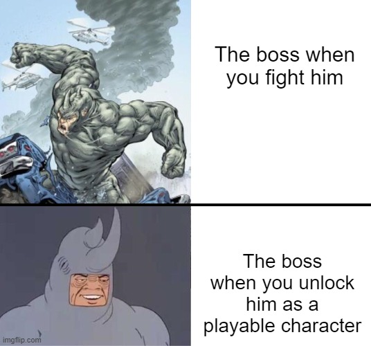60's Rhino | The boss when you fight him; The boss when you unlock him as a playable character | image tagged in 60's rhino | made w/ Imgflip meme maker