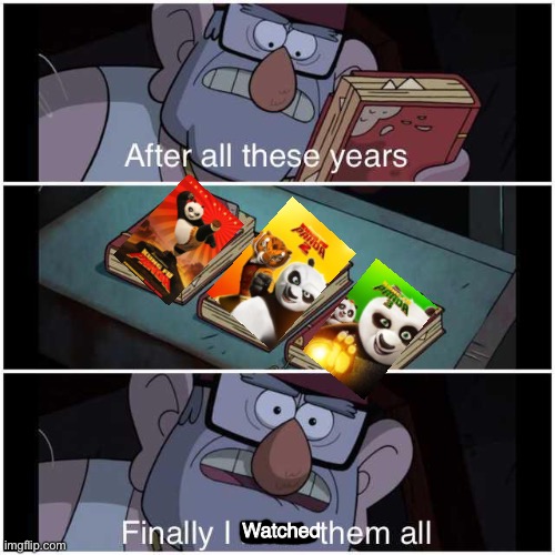 After All These Years | Watched | image tagged in after all these years | made w/ Imgflip meme maker