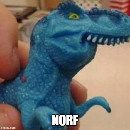 Lisp Rex | NORF | image tagged in lisp rex | made w/ Imgflip meme maker