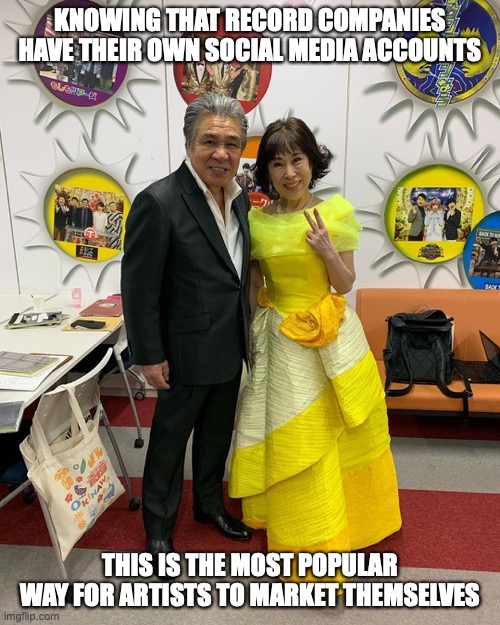 Toba With Mizumori | KNOWING THAT RECORD COMPANIES HAVE THEIR OWN SOCIAL MEDIA ACCOUNTS; THIS IS THE MOST POPULAR WAY FOR ARTISTS TO MARKET THEMSELVES | image tagged in ichiro toba,enka,memes | made w/ Imgflip meme maker