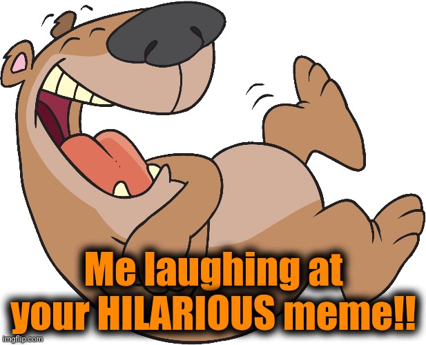 lol | Me laughing at your HILARIOUS meme!! | image tagged in lol | made w/ Imgflip meme maker