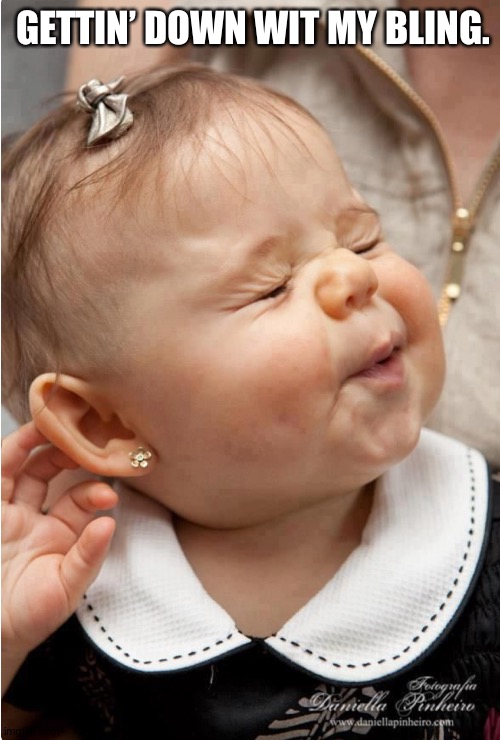 GETTIN’ DOWN WIT MY BLING. | made w/ Imgflip meme maker