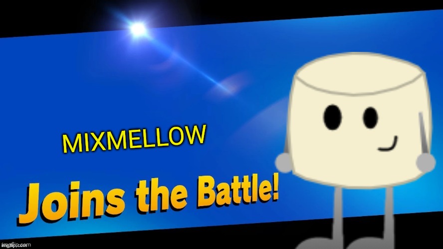 Will he get in? He is one of my scratch.mit.edu OCs and such | MIXMELLOW | image tagged in blank joins the battle,mixmellow,smash bros,memes | made w/ Imgflip meme maker