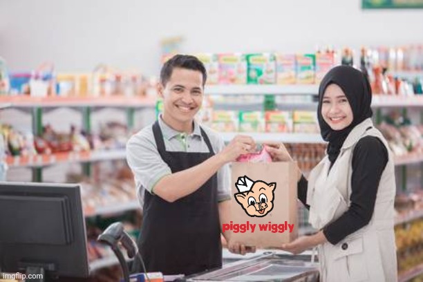 Piggly Wiggly | image tagged in piggly wiggly | made w/ Imgflip meme maker