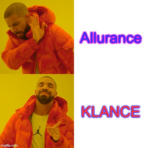 Drake Hotline Bling | Allurance; KLANCE | image tagged in memes,drake hotline bling | made w/ Imgflip meme maker