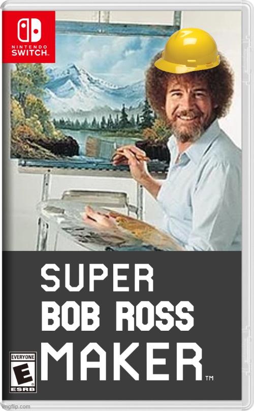 SUPER BOB ROSS MAKER | made w/ Imgflip meme maker