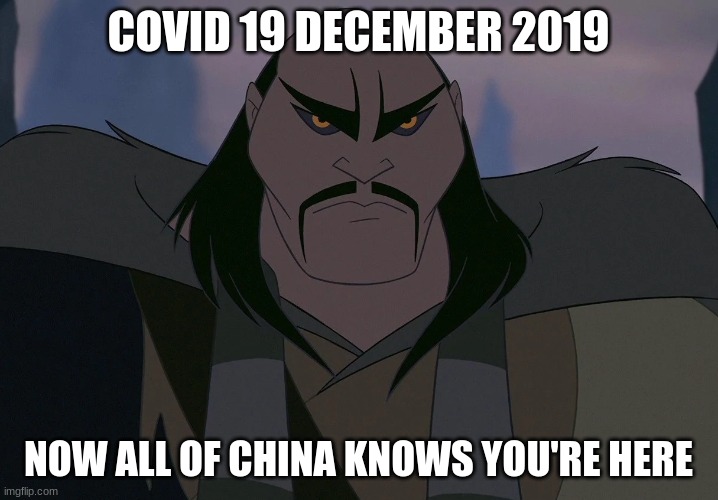 COVID 19 DECEMBER 2019; NOW ALL OF CHINA KNOWS YOU'RE HERE | image tagged in coronavirus meme | made w/ Imgflip meme maker
