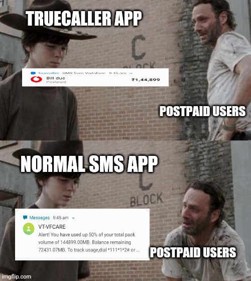 Rick and Carl | TRUECALLER APP; POSTPAID USERS; NORMAL SMS APP; POSTPAID USERS | image tagged in memes,rick and carl | made w/ Imgflip meme maker