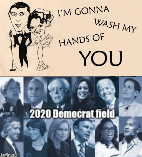 Wash your hands of the Democrat Party | image tagged in coronavirus,corona,democrats,2020 elections,melania trump | made w/ Imgflip meme maker