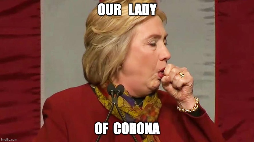OUR   LADY; OF  CORONA | made w/ Imgflip meme maker