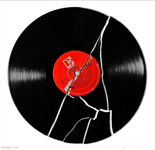 Broken Record | image tagged in broken record | made w/ Imgflip meme maker