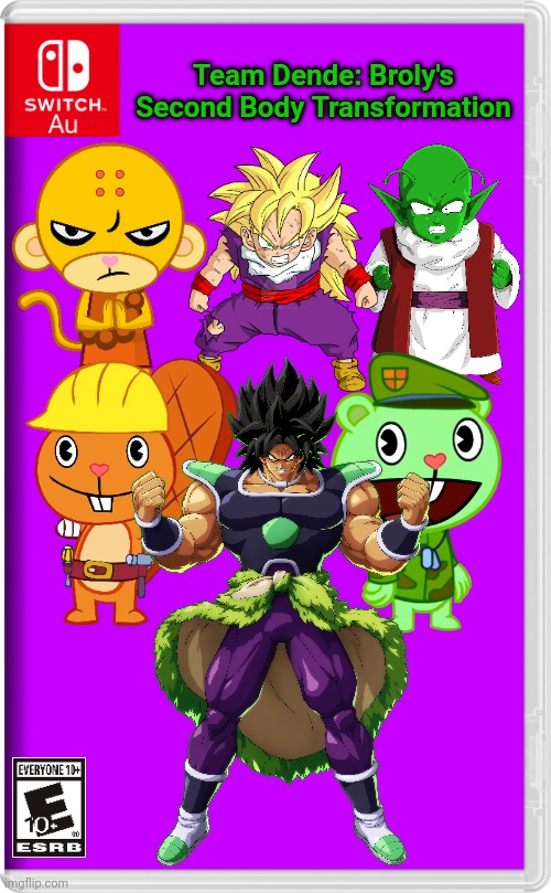 Team Dende 90 (HTF Crossover Game) | Team Dende: Broly's Second Body Transformation | image tagged in switch au template,team dende,dende,happy tree friends,dragon ball z,nintendo switch | made w/ Imgflip meme maker