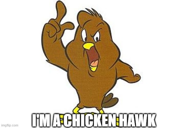 chicken hawk | I'M A CHICKEN HAWK | image tagged in chicken hawk | made w/ Imgflip meme maker