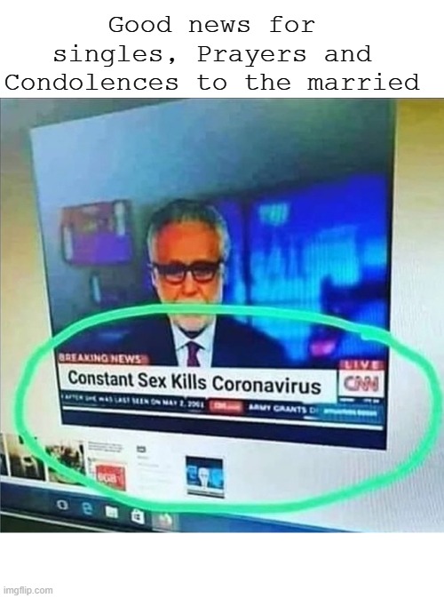 Constant Sex Coronavirus Killer But Not When Married Blank Meme Template