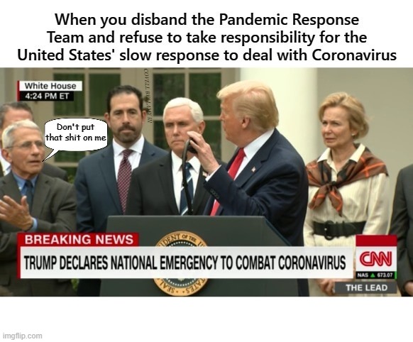 refusal to take responsibility for the United States’ response t | COVELL BELLAMY III | image tagged in refusal to take responsibility for the united states response t | made w/ Imgflip meme maker