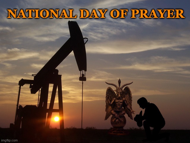 National day of prayer | NATIONAL DAY OF PRAYER | image tagged in texas | made w/ Imgflip meme maker